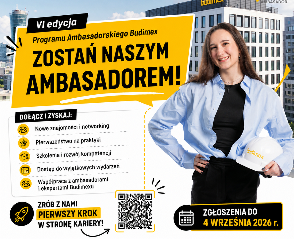 VI edycja Programu Ambasadorskiego Budimex „BX Ambasador”