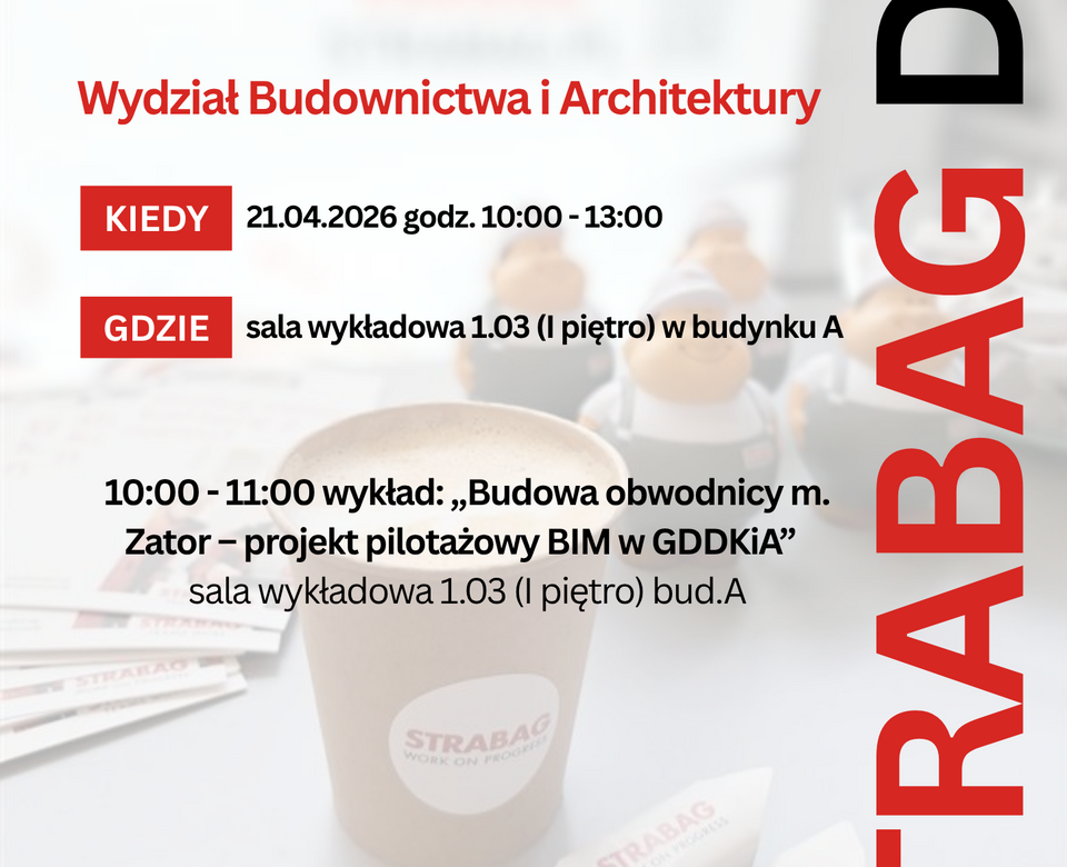 STRABAG Day na WBiA - 21 IV
